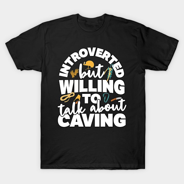 caving T-Shirt by CurlyDesigns